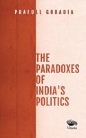 The Paradoxes of India's Politics