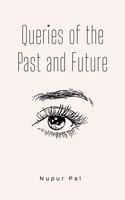 Queries of the Past and Future