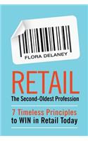 Retail The Second-Oldest Profession