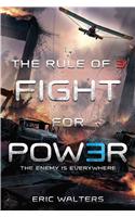 Rule of Three: Fight for Power