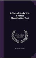 A Clinical Study With a Verbal Classification Test