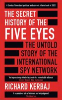 The Secret History of the Five Eyes