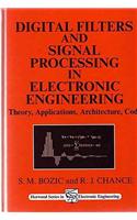 Digital Filters and Signal Processing in Electronic Engineering