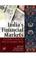 India'S Financial Markets: An Insider'S Guide To How The Markets Work