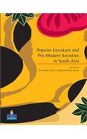 Popular Literature And Pre-Modern Societies In South Asia