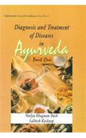 Diagnosis and Treatment of Diseases in Ayurveda (Part 1)