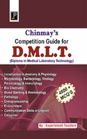 Chinmay's Competition Guide for D.M.L.T. (Diploma in Medical Laboratory Technology) Exclusive for Lab Technician