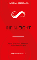 Infin-Eight: Eight Principles for Infinite Professional Success