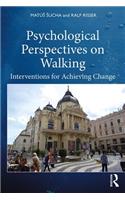 Psychological Perspectives on Walking