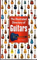 The Illustrated Directory of Guitars