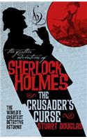 Further Adventures of Sherlock Holmes - Sherlock Holmes and the Crusader's Curse