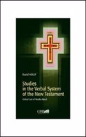 Studies in the Verbal System of the New Testament