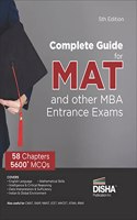 Complete Guide for MAT and other MBA Entrance Exams 5th Edition | Management Aptitude Test | Previous Year Solved Questions PYQs | Mathematical ... Reasoning, Indian & Global Environment