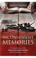 Inconvenient Memories