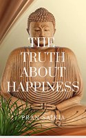 The Truth About Happiness