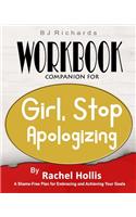 Workbook Companion For Girl Stop Apologizing by Rachel Hollis