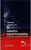 Adaptive Signal Processing: Applications To Real-world Problems