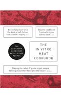 The in Vitro Meat Cook Book