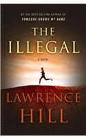 The Illegal - A Novel