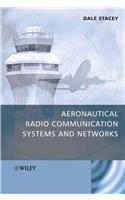 Aeronautical Radio Communication Systems and Networks