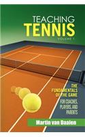 Teaching Tennis Volume 1