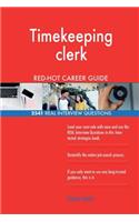 Timekeeping clerk RED-HOT Career Guide; 2541 REAL Interview Questions