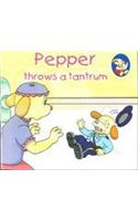 Pepper throws a tantrum