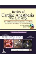Review of Cardiac Anesthesia with 2100 MCQs