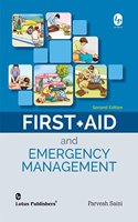 First+Aid and Emergency Management 2/e PB....Saini P,Saluja P