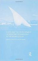 Ships and the Development of Maritime Technology on the Indian Ocean