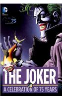 The Joker: A Celebration of 75 Years