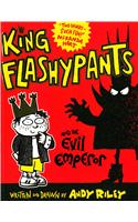 King Flashypants and the Evil Emperor