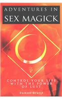 Adventures In Sex Magick