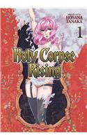 Holy Corpse Rising, Volume 1