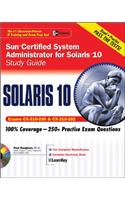 Sun Certified System Administrator for Solaris 10 Study Guide (Exams CX-310-200 & CX-310-202)