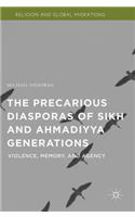 Precarious Diasporas of Sikh and Ahmadiyya Generations