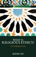 What is Religious Ethics?