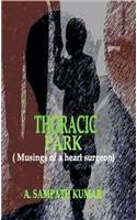 Thoracic Park (Musings of a heart surgeon)