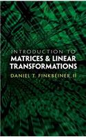 Introduction to Matrices and Linear Transformations