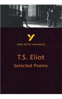 Selected Poems of T S Eliot: York Notes Advanced - everything you need to study and prepare for the 2025 and 2026 exams