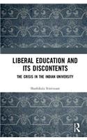 Liberal Education and Its Discontents