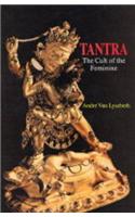 Tantra: The Cult of the Feminine