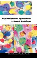 Psychodynamic Approaches To Sexual Problems