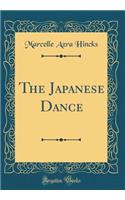 The Japanese Dance (Classic Reprint)