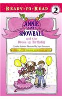 Annie and Snowball and the Dress-Up Birthday