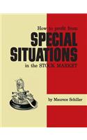 How to Profit From Special Situations in the Stock Market