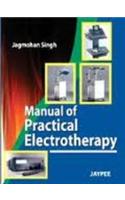 Manual of Practical Electrotherapy