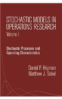 Stochastic Models in Operations Research: Stochastic Processes and Operating Characteristics