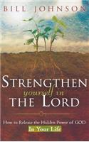 Strengthen Yourself in the Lord