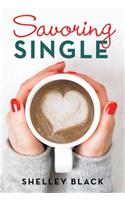 Savoring Single